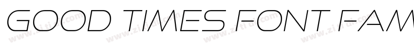 Good Times Font Fami字体转换